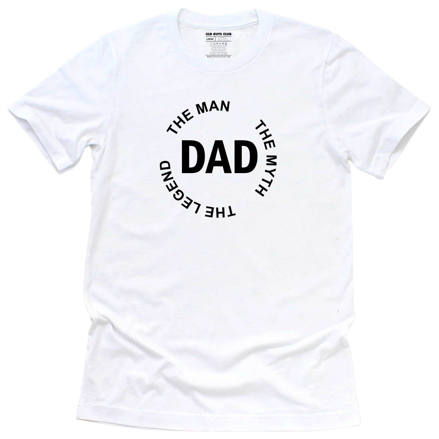 The Man, The Myth, The Legend - T-shirt